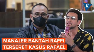 Manajer Bantah Raffi Ahmad Terlibat Kasus Pencucian Uang Rafael Alun [upl. by Colbert]