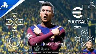 eFootball PES 2024 PPSSPP Android English Version Real Faces Fixed UCL Menu amp Best Graphics [upl. by Valene]