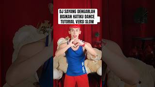 DJ SAYANG DENGARLAH BISIKAN HATIKU DANCE TUTORIAL  TREND DC SAYANG APA KABAR DENGANMU JJ KANE KECE [upl. by Licastro]