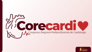 3Âº DIA  I Congresso Regional Multiprofissional de Cardiologia [upl. by Clarisa]