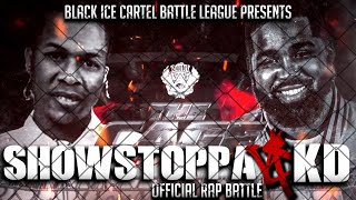 Showstoppa VS KD  Official Rap Battle  Black Ice Cartel  The Cage Resurrection [upl. by Diann]