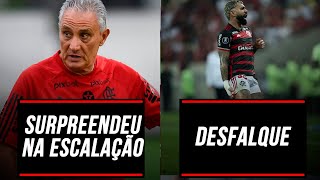 ESCALAÇÃO DO FLAMENGO TITE SURPREENDE E BARRA DESTAQUE DO TIME I GABIGOL NÃO SERÁ RELACIONADO [upl. by Witty358]