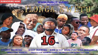 ILONGA KWETU EP 16 STARLING RAWISO [upl. by Yona]