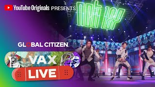 NCT 127 Performs ‘Kick It’  VAX LIVE by Global Citizen [upl. by Kennard326]