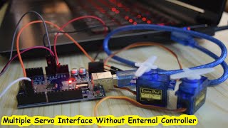 Interfacing Multiple Servo Motors To Arduino Without Any External Controller  Code Explained [upl. by Bellew]