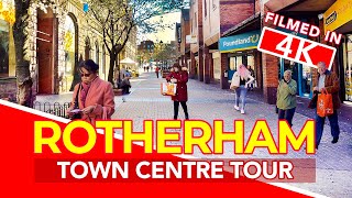 ROTHERHAM  Full tour of Rotherham Town Centre in South Yorkshire England Filmed in 4K [upl. by Adhern653]