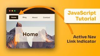 Active Nav Link Indicator with Vanilla Javascript [upl. by Joseito427]