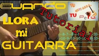 Cuando llora mi guitarra  Introducción ORIGINAL  Tutorial [upl. by Ahserb632]