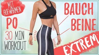 Bauch Beine Po WORKOUT EXTREM  Das härteste TRAINING in 30 Minuten [upl. by Babs]