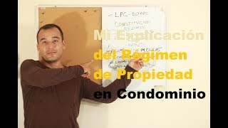 Régimen de Propiedad en Condominio Explicado [upl. by Peckham]