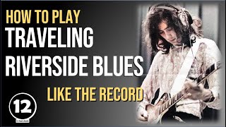 Traveling Riverside Blues  Led Zeppelin  Guitar lesson [upl. by Ereveneug]