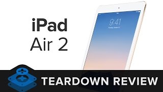 The iPad Air 2 Teardown Review [upl. by Mullins158]