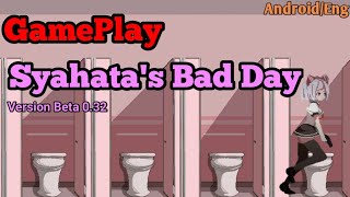 GamePlaySyahatas Bad Day Version beta032 14 minute [upl. by Ymma794]