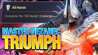 MASTER Nezarec ALL HANDS Challenge Guide [upl. by Rebmat718]