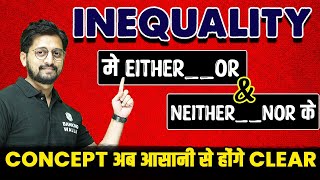 Either or Neither Nor  Either Or amp Neither Nor Case In Inequality  Banking Wallah [upl. by Etteinotna]