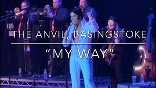 𝘽𝙀𝙉 𝙋𝙊𝙍𝙏𝙎𝙈𝙊𝙐𝙏𝙃  “My Way”  The Anvil Basingstoke  Sept 2023 [upl. by Atis]