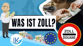 Was ist Zoll Einfach erklärt [upl. by Jat]