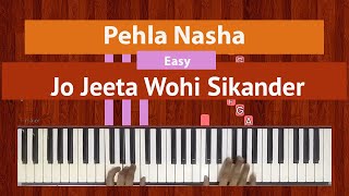 How To Play quotPehla Nashaquot Easy from Jo Jeeta Wohi Sikander  Bollypiano Tutorial [upl. by Helga]