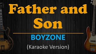 FATHER AND SON  Boyzone HD Karaoke [upl. by Amre]