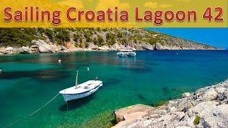 Sailing Croatia on Lagoon 42 Catamaran [upl. by Schug]