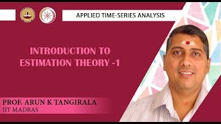 Lecture 35A Introduction to Estimation Theory 1 [upl. by Aleacim]