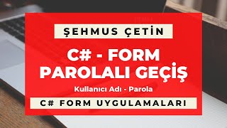 C FORMLAR ARASI PAROLALI GEÇİŞ  KULLANICI ADI VE PAROLA  C FORMS UYGULAMASIparolaşifrec [upl. by Fidele]