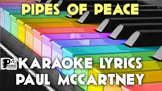 PIPES OF PEACE PAUL MCCARTNEY KARAOKE LYRICS VERSION HD [upl. by Luar925]