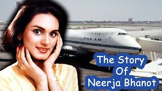 The Story Of Neerja Bhanot  Biography [upl. by Hudnut34]