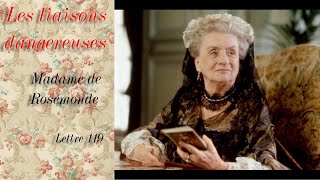 Les liaisons dangereuses  Madame de Rosemonde  Lettre 119 [upl. by Eydie]