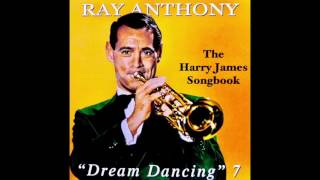 Dream Dancing VII  The Harry James Songbook [upl. by Neelehtak]