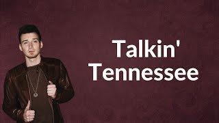 Morgan Wallen  Talkin Tennessee Lyrics [upl. by Thackeray]