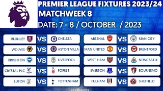 EPL Fixtures Today  Match Week 8 English Premier League Fixtures 20232024 Season [upl. by Brodench]