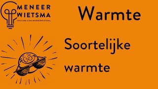 Natuurkunde uitleg Warmte 4 Soortelijke Warmte [upl. by Nady]