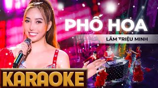 Karaoke Phố Hoa Remix Tone Nữ  Lâm Triệu Minh [upl. by Keffer]