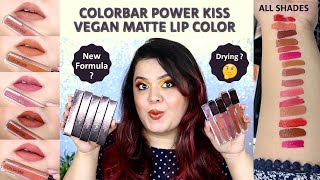 NEW Colorbar Power Kiss Vegan Matte Lip Color Review  Swatches  Beauty Edit by Amy [upl. by Aanas]