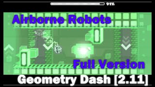 quotAirborne Robots Full Versionquot by SlothBlock  Geometry Dash 211 [upl. by Adnerak]