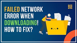 Failed Network Error When Downloading 3 Easy Way To Fix [upl. by Aiehtela]