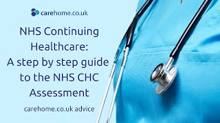 NHS Continuing Healthcare A Step by Step Guide to the NHS CHC Assessment [upl. by Philo]