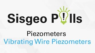 Vibrating Wire Piezometers  Sisgeo Pills [upl. by Nnyleahs]