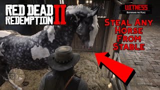 Red Dead Redemption 2  How To Steal Any Horse From Stable WILL WORK FOREVER 2025 [upl. by Oihsoy]