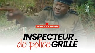 Fingon Tralala  Inspecteur Police Grillé [upl. by Misak181]