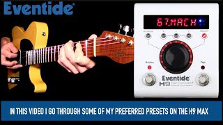 Eventide H9 Max favorite presets [upl. by Chelsae682]