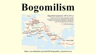 Bogomilism [upl. by Anrol]