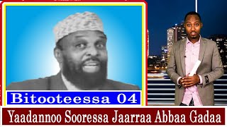 AGM Seenaa Soorressa Jaarraa Abbaa Gadaa By Tolchaa Huseen [upl. by Naam703]