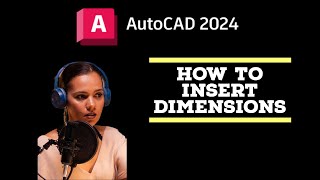 Insert dimensions  AutoCAD 2024 Tutorials [upl. by Jilleen]