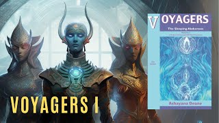 Ashayana Deanes Voyagers 1 Book Review ✨Exploring the Spiritual Awakening of Starseeds [upl. by Fast]