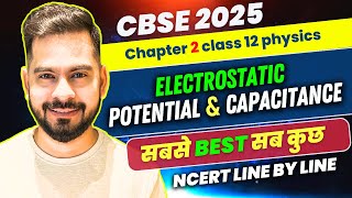 CBSE 2025 PHYSICS  Electrostatic Potential amp Capacitance in one shot  Class 12 Physics Sachin sir [upl. by Birch]