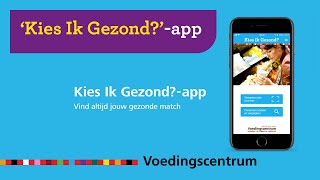 Kies Ik Gezondapp van het Voedingscentrum [upl. by Carlisle]