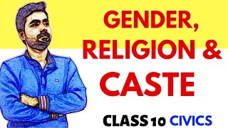 GENDER RELIGION AND CASTE  CLASS 10 CBSE CIVICS [upl. by Eaj]