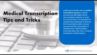 Medical Transcription Tips and Tricks [upl. by Doownyl]